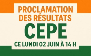 Résultats du CEPE 2026 le 1er juin à 14h: voici le lien pour consulter les admissions en ligne